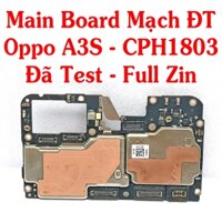 Main Board Mạch Điện Thoại Oppo A3S Lỗ Sim Trên - CPH 1803 Ram 3G / Bộ Nhớ 32GB, Đã Test Full Zin