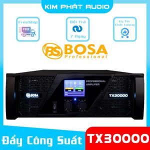 Main công suất Bosa TX30000