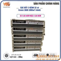 Main đẩy công suất Crown 3600, 32 sò, công suất 800w-1000w/1 kênh x 2