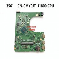 MAIN Dell 3561 motherboard MY0JT 15330-1 T4W80 J1800 CPU MUA BÁN SỬA CHỮA