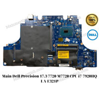 Main Dell Precision 17.3 7720 M7720 CPU i7-7920HQ LA-E321P