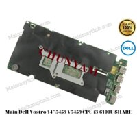 Main Dell Vostro 14" 5459 V5459 CPU i3-6100U SHARE