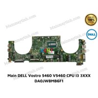 Main DELL Vostro 5460 V5460 CPU I3 3XXX DA0JW8MB6F1