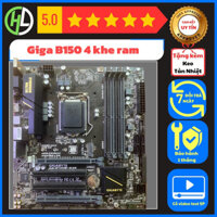 MAIN GIGA B150M-D3H 4KHE RAM ĐỦ CHẶN GIÁ RẺ TẶNG KEO TẢN NHIỆT