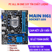 Main H61 Socket 1155 lỗi 1 đổi 1