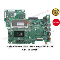 Main Lenovo 300S-14ISK Yoga 500-14ISK CPU I3-6100U