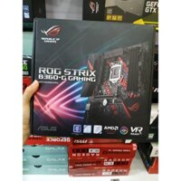 MAIN ROG STRIX B360-G GAMING (MỚI)