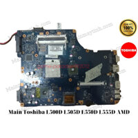 Main Toshiba L500D L505D L550D L555D AMD