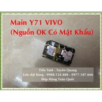 Main Y71 ViVo ( Nguồn OK có mật khẩu)