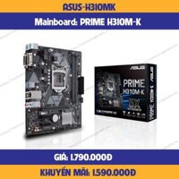 Mainboard Asus H310M-K 1151 mATX-hàng chính hãng-mới 100%