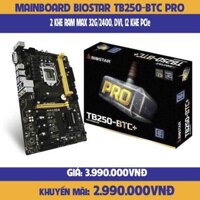 MAINBOARD BIOSTAR TB250-BTC PRO ĐÀO COIN 6 khe PCI-e