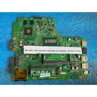 Mainboard DELL 3437 , chạy chung 5437 3421 5421 Core i3 4010U , VGA Rời GT 720M Chính Hãng