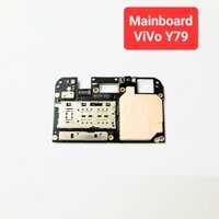 Mainboard Điện thoại ViVo Y79 hàng Zin tháo máy -  Bo Mạch Mainboard ViVo Y79 Full Chức Năng