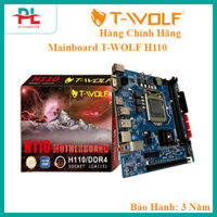 Mainboard  h110 T-WOLF - Hàng Chính Hãng
