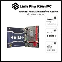 Mainboard Jginyue H81M H HDMI, VGA, NVME New Full Box Main H81 Mới 100% có VAT
