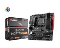 Mainboard MSI B450M MORTAR MAX (AMD B450, Socket AM4, m-ATX, 4 khe RAM DDR4) Chính Hãng
