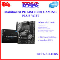 Mainboard PC MSI B760 GAMING PLUS WIFI