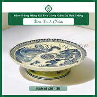 Mâm Bồng Ngũ Quả Thờ Cúng Bát Tràng Cao Cấp, Đĩa Đựng Hoa Quả Thờ Men Xanh Chàm 20cm - 35cm
