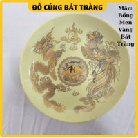 Mâm Bồng Ngũ Quả Thờ Cúng, Đĩa Đựng Hoa Quả Thờ Men Vàng Kim Bát Tràng Cáo Cấp Loại 1