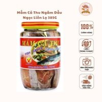 Mắm cá thu ngâm dầu Ngọc Liên hũ 385gram