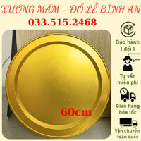Mâm vàng ăn cơm cỡ 60cm,mâm 10 người ăn chất liệu nhôm mạ vàng công nghệ Anod