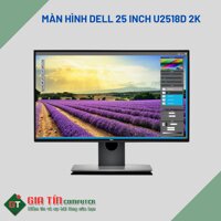 Màn hình 25 inch Dell Ultrasharp U2518D 2K IPS