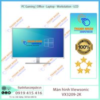 Màn hình 2k chính hãng Viewsonic VX3209-2K QHD 2K 31.5Inch IPS New 98%