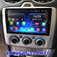 Màn Hình 9 inch Cho Xe FORD FOCUS 2005-2012, Đầu DVD Android Tiếng Việt Kèm Mặt Dưỡng Giắc Zin Xe FOCUS - Điều Hoà Cơ,1G16G, WiFi