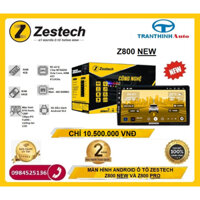 Màn hình android cho ô tô zestech z800 NEW Ram 8G Rom 128G 8 nhân, có quạt tản nhiệt. Bảo hành chính hãng 24 tháng