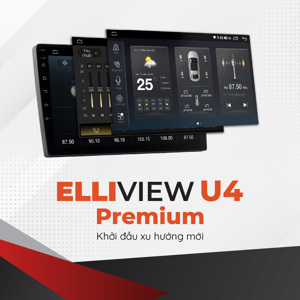 Màn Hình Android Elliview U4 Premium