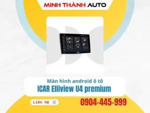 Màn Hình Android Elliview U4 Premium