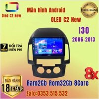 Màn Hình Android OLED C2 New Chip 8X có quạt tản nhiệt theo xe Huyndai i30 2006 - 2013, 9 inch Đh cơ Kèm dưỡng