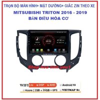 Màn hình android và Mặt Duõng cho các dòng MITSUBISHI TRITON ĐIỀU HÒA CƠ 2016-2019 có GIẮC ZIN. - BỘ WIFI,RAM1-ROM16