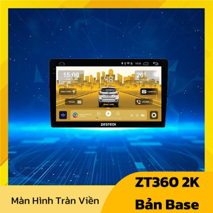 Màn hình Android Zestech ZT360