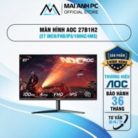 Màn hình AOC 27B1H2/74 | 27 inch, Full HD, IPS, 100Hz, 4ms, phẳng viền mỏng