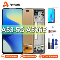 Màn Hình Cho Samsung Galaxy A53 5G A536 A536B A536U LCD Bộ Số Hóa Màn Hình Cảm Ứng Lắp Ráp Các Bộ Phận Sửa Chữa