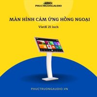 Màn hình chọn bài VietK 21inch cảm ứng hồng ngoại