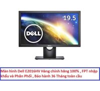 Màn hình Dell E2016HV 19.5 inch  Wide  LED - ( FPT Phân Phối ) Bảo hành 36 Tháng