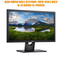 Màn hình DELL E2219HN 21.5'' IPS | VGA , HDMI | FULL HD 1920 x 1080 | new 100% , Bảo hành 36 tháng