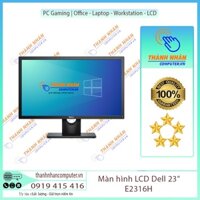 Màn hình Dell E2316H 23.0Inch FullHD 60Hz LED Renew FullBox