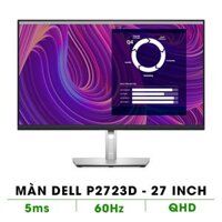 MÀN HÌNH DELL P2723D (27.0 inch -QHD- 2K - IPS - 60Hz - 5ms - 350 NIST- USB TypeA)
