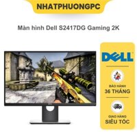 Màn hình Dell S2417DG Gaming 2K Bảo hành chính hãng 36 Tháng