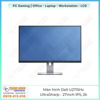 Màn hình Dell U2715Hc UltraSharp - 27inch IPS 2k Like new