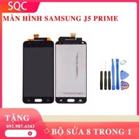 Màn hình điện thoại Samsung Galaxy J5 prime màn hình linh kiện dùng thay thế - Tặng kèm bộ sửa 8 in 1 bảo hành 3 tháng