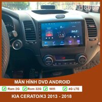 Màn Hình DVD Android Kia Cerato/K3 2013 - 2018 Cắm Sim 4G