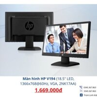 Màn hình HP V194 (18.5" LED, 1366x768@60Hz, VGA, 2NK17AA). Hàng chính hãng bảo hành 24 tháng.