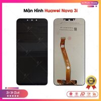 Màn Hình Huawei Nova 3i - Màn Hình Cảm Ứng Điện Thoại Huawei Full Bộ
