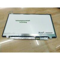 màn hình laptop 14inch HD led mỏng 30pin sử dụng cho laptop dell  hp asus  acer thinkpad