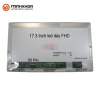 Màn hình laptop 17.3 inch Led dày 30 pin