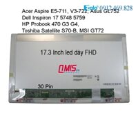 Màn hình laptop 17.3 inch led dày 30 pin 40 Pin HD+ FHD Cho Laptop DELL HP LENOVO ASUS ACER LG SAMSUNG - Renew